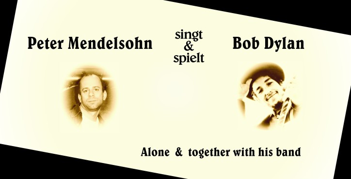 Peter Mendelsohn singt und spielt Bob Dylan